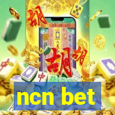 ncn bet